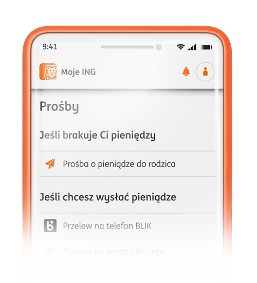 Ekran telefonu z menu po zalogowaniu do Mojego ING. Sekcja Prośby, opcja Jeśli brakuje Ci pieniędzy - prośba do pieniądze do rodzica. Jeśli chcesz wysłać pieniądze - opcja przelew na telefon BLIK, przelew na konto lub kartę.  
