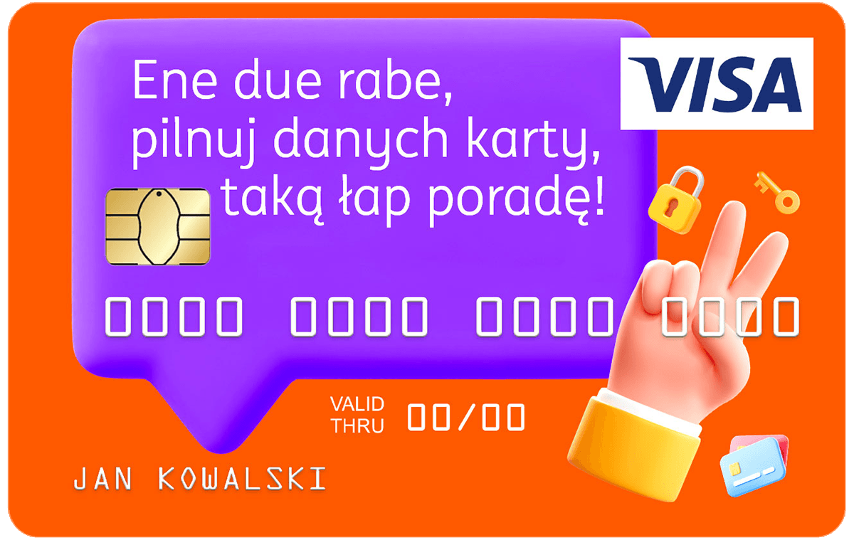 Wzór karty - hasło rymowane: Ene due rabe, pilnuj danych karty, taką łap poradę!