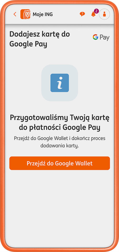 Przykładowy ekran z aplikacji Moje ING - Przygotowaliśmy Twoją kartę do płatności Google Pay